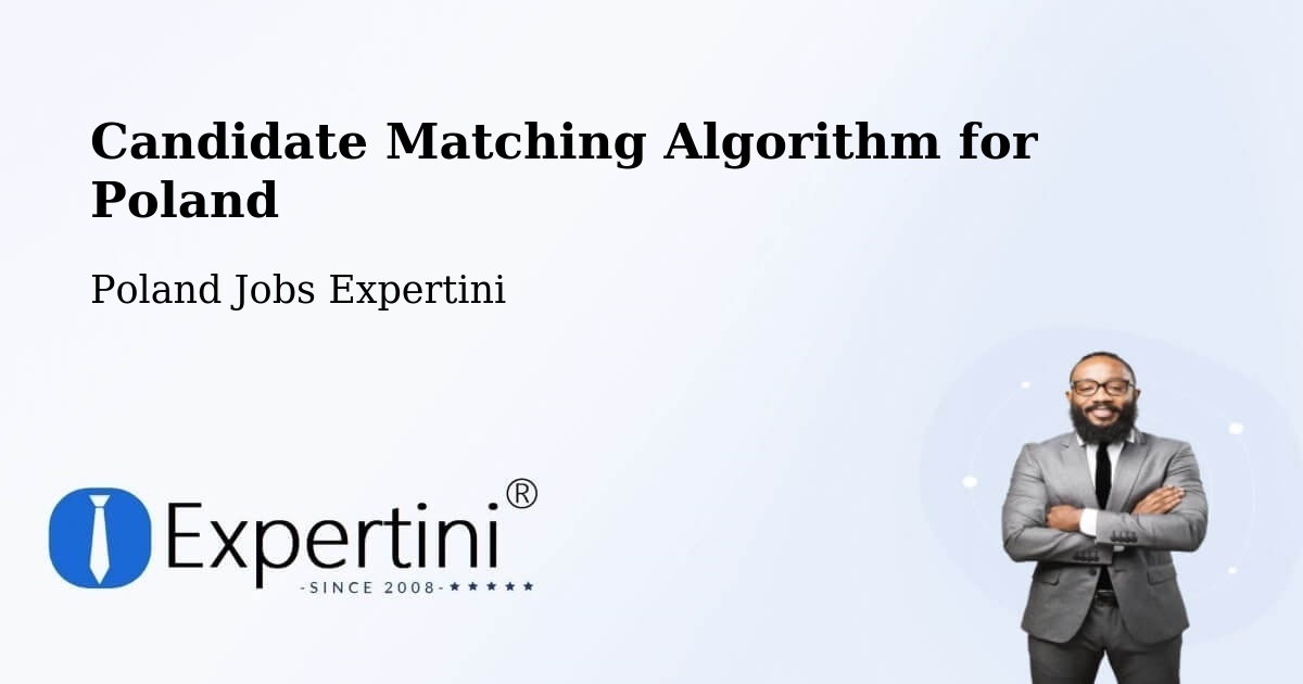 Candidate Matching Algorithm Overview – Gdynia - Poland Jobs Expertini