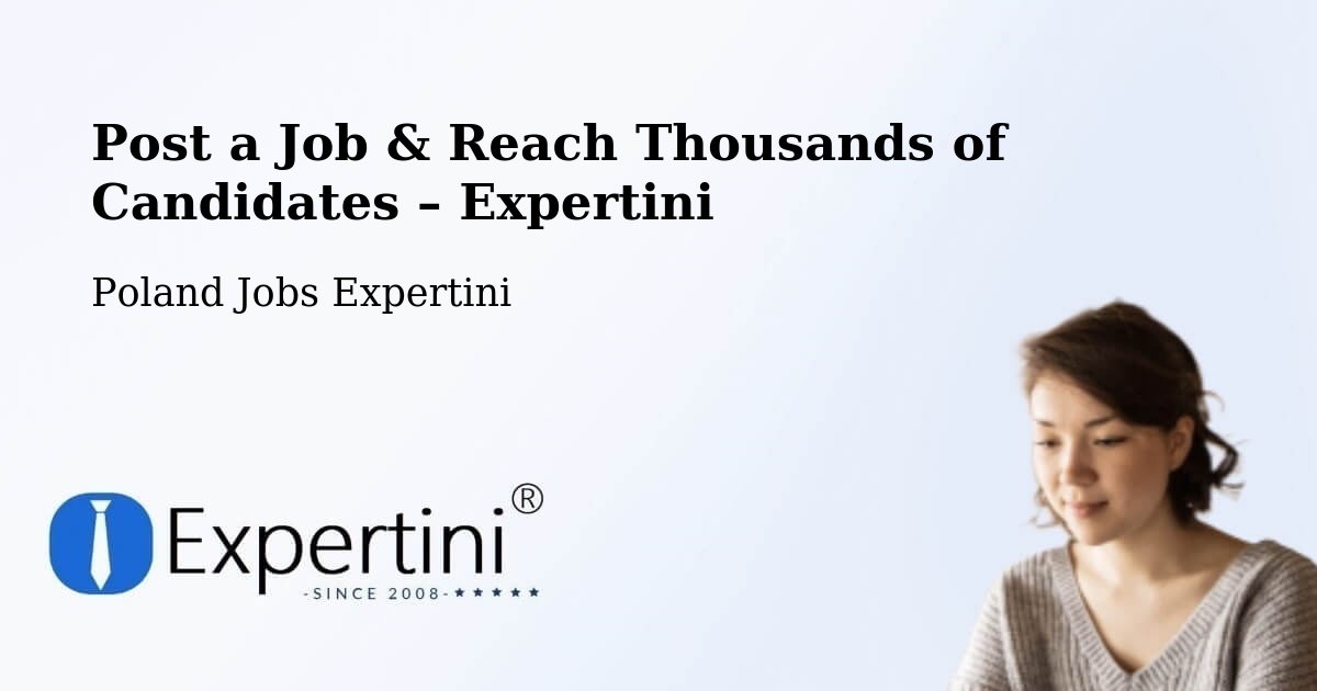 Post a Job in Gdynia – Hire the Right Talent - Gdynia, Poland Jobs Expertini